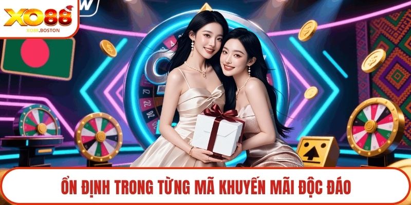 Ổn định trong từng mã khuyến mãi độc đáo