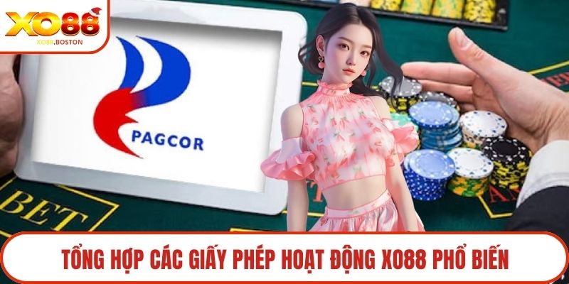 Tổng hợp các giấy phép hoạt động XO88 phổ biến