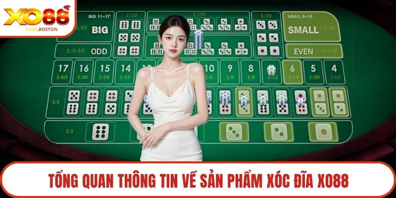Tổng quan thông tin về sản phẩm Xóc đĩa XO88